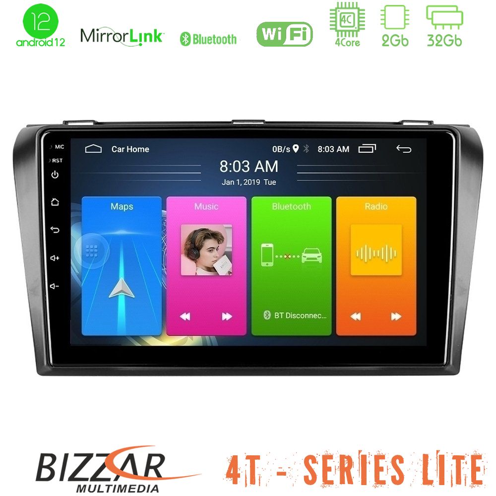 Bizzar 4T Series Mazda 3 2004-2009 4Core Android12 2+32GB Navigation Multimedia Tablet 9