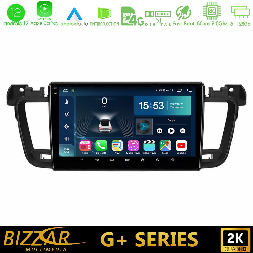 Bizzar G+ Series Peugeot 508 2010-2018 8core Android12 6+128GB Navigation Multimedia Tablet 9