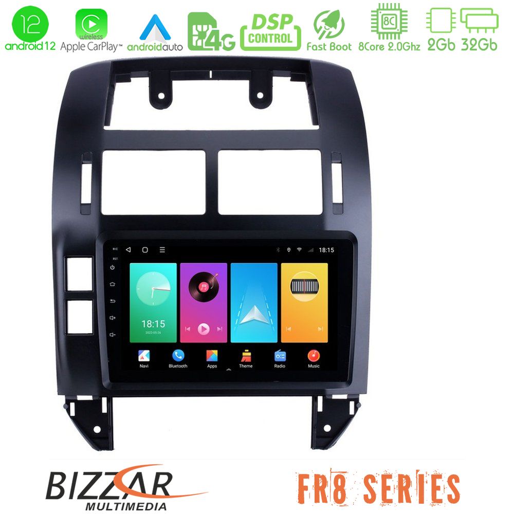 Bizzar FR8 Series VW Polo 2002-2009 8core Android12 2+32GB Navigation Multimedia 9